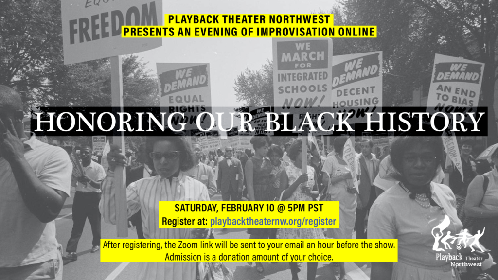playback theater northwest show feb 10 2024 theme honoring our black history